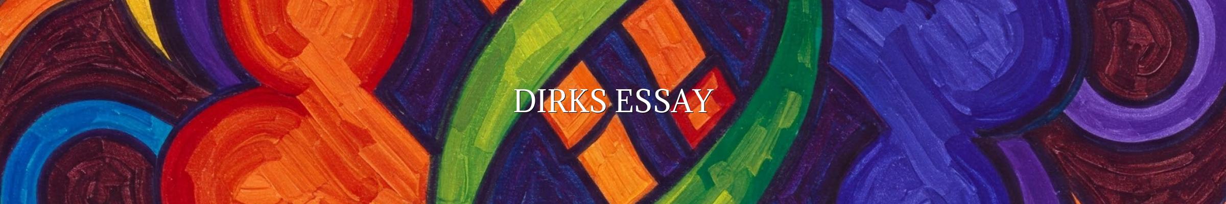 Dirks essay