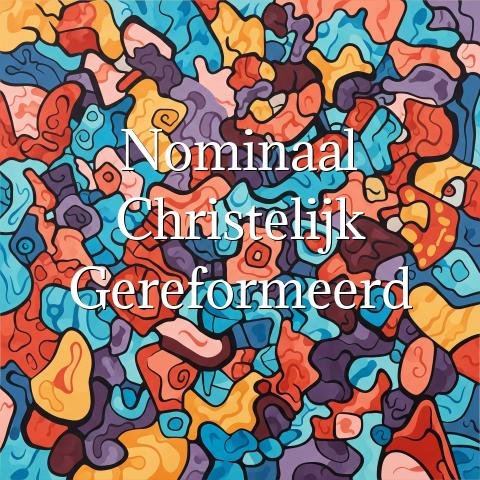 nominaal christelijk gereformeerd
